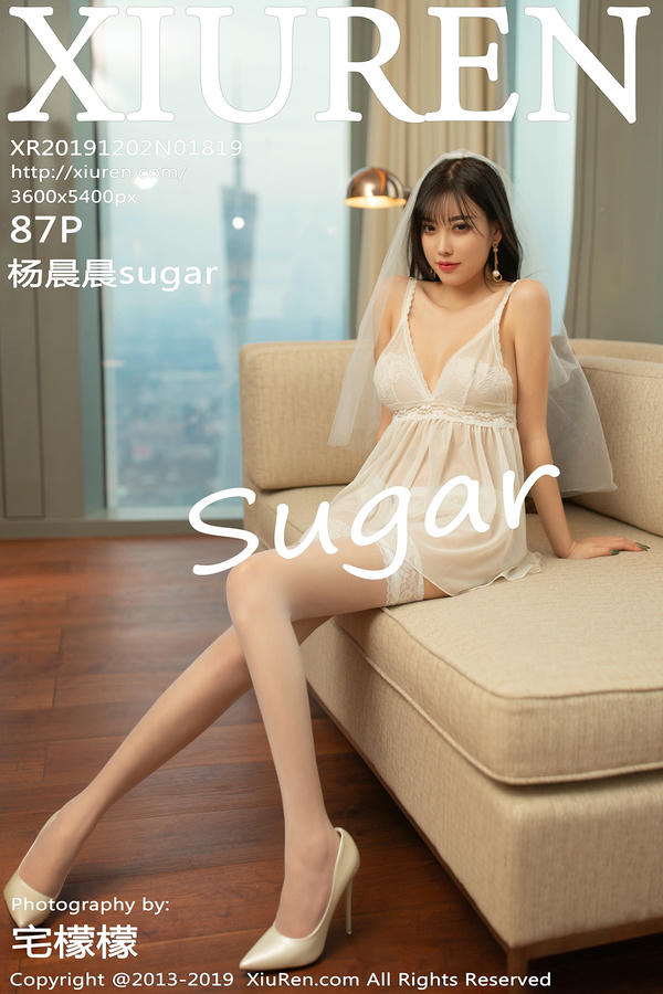 XIUREN秀人网 2019.12.02 NO.1819 杨晨晨sugar [87+1P144M]_第5集