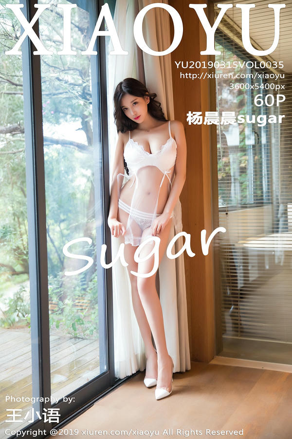 XIAOYU语画界 2019.03.15 VOL.035 杨晨晨sugar [60+1P246M]_第4集